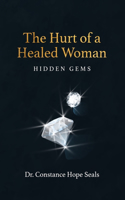 The Hurt of a Healed Woman