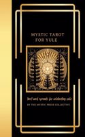 Mystic Tarot for Yule