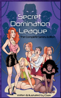 Secret Domination League