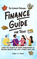 Ultimate Personal Finance Guide for Teens