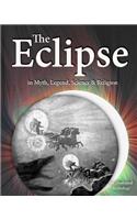 Eclipse in Myth, Legend, Science & Religion