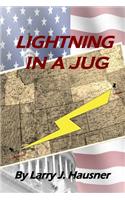 Lightning in a Jug: (3 The Omaha Trilogy)