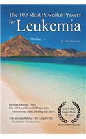 The 100 Most Powerful Prayers for Leukemia