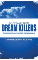 Deliverance From Dream Killers