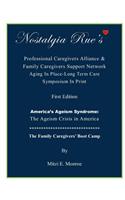 Nostalgia Rue's Professional Caregivers Alliance & Family Caregivers Support Network Aging in Place-Long Term Care Symposium in Print