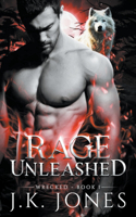 Rage Unleashed