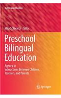 Preschool Bilingual Education