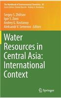 Water Resources in Central Asia: International Context
