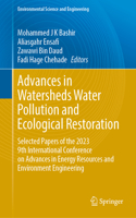 Advances in Watersheds Water Pollution and Ecological Restoration