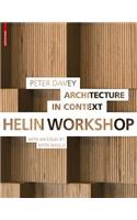 Architecture in Context: Helin Workshop: Helin Workshop