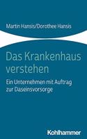 Das Krankenhaus Verstehen