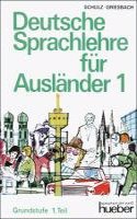 Deutsche Sprachlehre Fur Auslander - Two-Volume Edition - Le