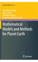 Mathematical Models and Methods for Planet Earth