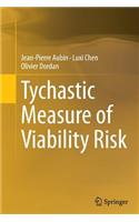 Tychastic Measure of Viability Risk