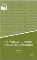 Palgrave Handbook of Relational Sociology