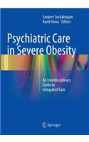 Psychiatric Care in Severe Obesity