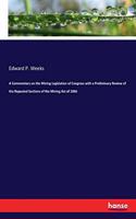 Commentary on the Mining Legislation of Congress with a Preliminary Review of the Repealed Sections of the Mining Act of 1866