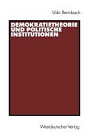 Demokratietheorie Und Politische Institutionen