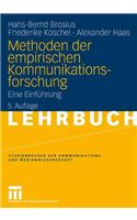 Methoden Der Empirischen Kommunikationsforschung: Eine Einf Hrung