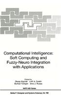 Computational Intelligence: Soft Computing and Fuzzy-Neuro Integration with Applications