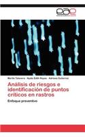 Analisis de Riesgos E Identificacion de Puntos Criticos En Rastros