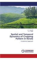 Spatial and Temporal Dynamics of Cropping Pattern in Kerala