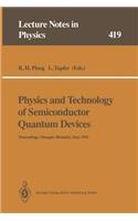 Physics and Technology of Semiconductor Quantum Devices