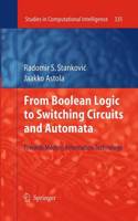 From Boolean Logic to Switching Circuits and Automata