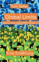 Global Limits: Meine kurze Geschichte mit der IT