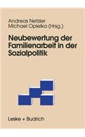 Neubewertung Der Familienarbeit in Der Sozialpolitik