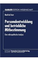 Personalentwicklung Und Betriebliche Mitbestimmung