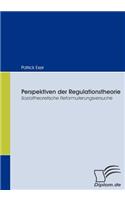 Perspektiven der Regulationstheorie