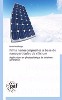 Films Nanocomposites À Base de Nanoparticules de Silicium