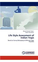 Life Style Assessment of Indian Yogis