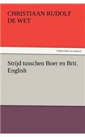 Strijd Tusschen Boer En Brit. English