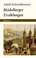 Heidelberger Erzählungen