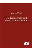 Die Deutschen und ihre Nachbarstämme