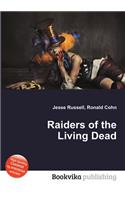 Raiders of the Living Dead