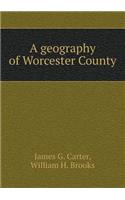 A geography of Worcester County