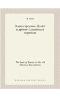 The book of Isaiah in the old Slavonic translation