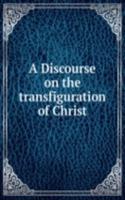 Discourse on the transfiguration of Christ