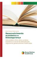 Desenvolvimento econômico e biossegurança