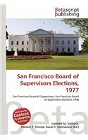 San Francisco Board of Supervisors Elections, 1977