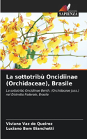 sottotribù Oncidiinae (Orchidaceae), Brasile