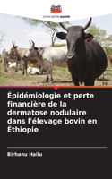 Épidémiologie et perte financière de la dermatose nodulaire dans l'élevage bovin en Éthiopie