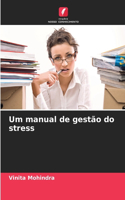 Um manual de gestão do stress