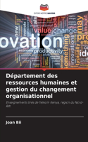 Département des ressources humaines et gestion du changement organisationnel