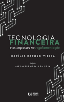 Tecnologia financeira e os impasses na regulamentação