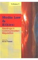 Media Law and Ethics: Readings in Communication Regulation