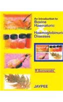 An Introduction with Bovine Haemorrhagic and Haemoglobin Disease